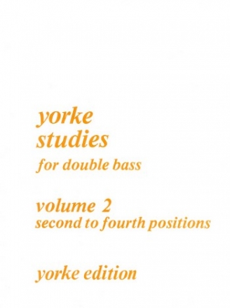Yorke Studies for double bass vol.2 Second and fourth positions
