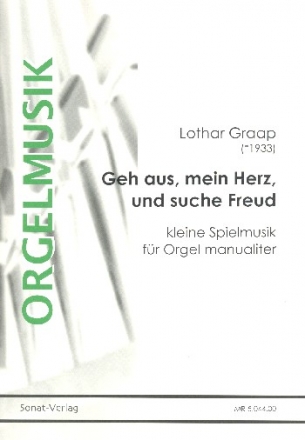 Geh aus, mein Herz, und suche Freud fr Orgel manualiter