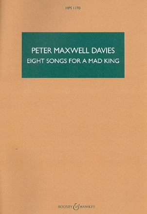 8 Songs for a mad King for male voice and instrumental ensemble score