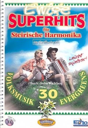 Ewige Superhits fr Steirische Handharmonika mit Begleit-CD leicht 30 Volksmusik Evergreens