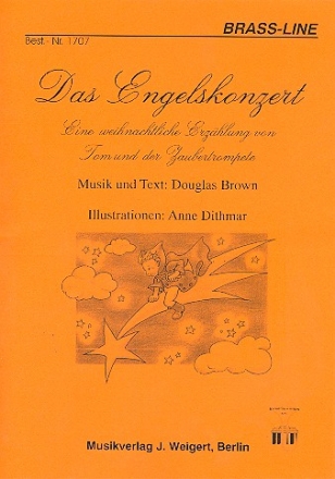 Das Engelskonzert fr Sprecher, 2 Trompeten, Horn, Posaune und Tuba Partitur und Stimmen