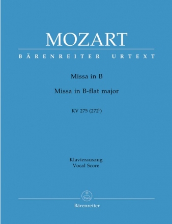 Missa brevis B-Dur KV275 fr Soli, Chor und Orchester Klavierauszug