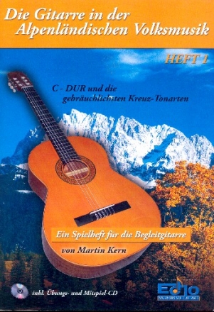 Die Gitarre in der alpenlndischen Volksmusik Band 1 (+CD)  Spielheft fr Begleitgitarre