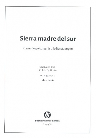 Sierra madre del sur fr Mnnerchor und Klavier Klavierpartitur