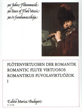 300 Jahre Fltenmusik Fltenvirtuosen der Romantik Band 1 fr Flte und Klavier