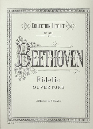 Fidelio Ouvertre fr 2 Klaviere zu 8 Hnden