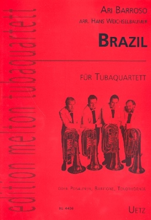 Brazil  fr 4 Tuben (Posaunen, Baritone, Tenorhrner) Partitur und 10 (Alternativ-) Stimmen