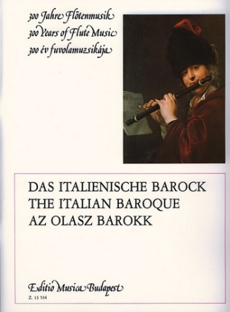 300 Jahre Fltenmusik Italienisches Barock fr Flte und Klavier