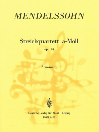 Streichquartett a-Moll op.13 fr 2 Violinen, Viola und Violoncello Stimmen