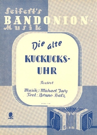 Die alte Kuckucksuhr Foxtrot fr fr Bandoneon