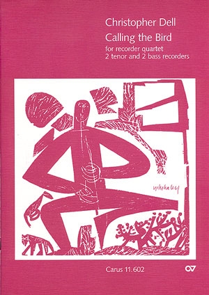 Calling the Bird  for 4 recorders (TTBB) Partitur und Stimmen