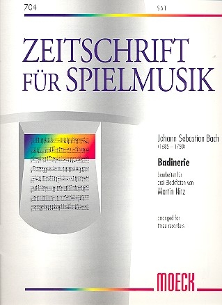Badinierie aus der Orchestersuite h-Moll BWV1067 fr 3 Blockflten (SAT) Partitur und Stimmen