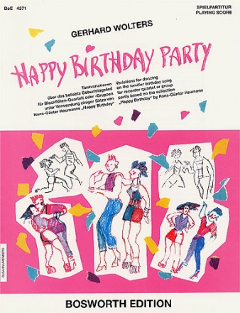 HAPPY BIRTHDAY PARTY - VARIATIONEN FUER BLOCKFLOETENQUARTETT (SATB) SPIELPARTITUR