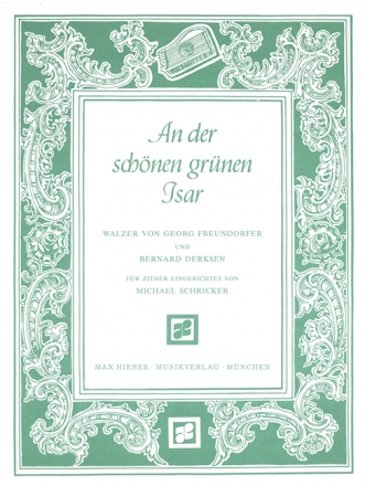 An der schoenen grnen Isar fr 2 Zithern Zither 1