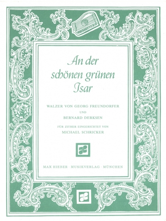 An der schoenen grnen Isar fr 2 Zithern Zither 1