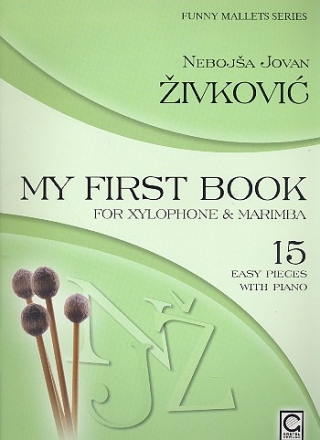 Mein erstes Buch für Xylophon (Marimba) (Begleitung ad lib) Partitur und Stimme