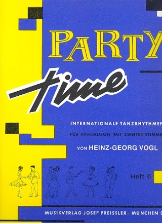 Party Time Band 6 Internationale Tanzrhythmen fr Akkordeon (mit 2. Stimme