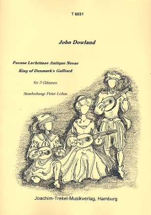 Pavane lachrimae antique novae  und King of Denmark's Galliard fr 3 Gitarren    Partitur und Stimmen