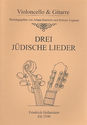 3 jdische Lieder fr Gitarre und Violoncello Stimmen