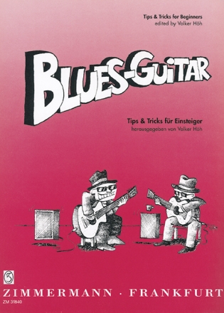 Blues-Guitar: Tips und Tricks fr Einsteiger fr Gitarre