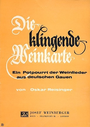 Die klingende Weinkarte: Weinlieder-Potpourri aus deutschen Gauen fr Klavier