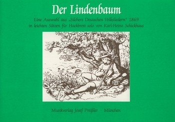 Der Lindenbaum Leichte Stze aus Silchers deutsche Volkslieder 1869 fr Hackbrett