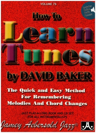 How to learn Tunes (+Online Audio) a new approach to jazz impr. vol.76