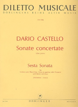 Sesta Sonata fr Violine (Blockflte), Viola da gamba (Posaune) und Bc