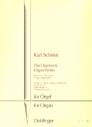 Das Orgelwerk Variationen, Toccata, Triosonate, Choralpartita