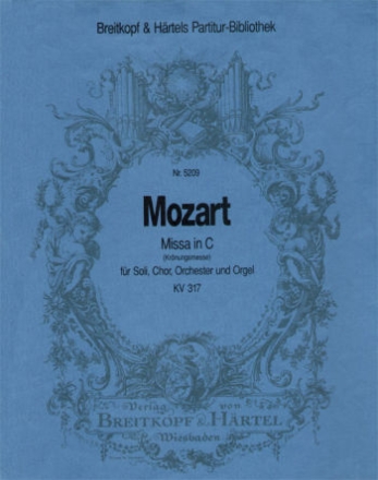 Missa C-Dur KV317 - Krnungsmesse fr Soli, Chor und Orchester Partitur