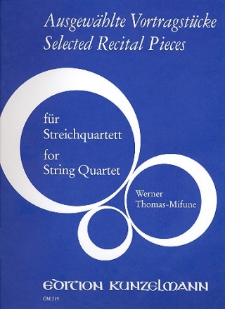 Ausgewhlte Vortragsstcke fr Streichquartett Stimmen