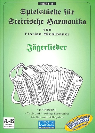 Spielstcke fr steirische Harmonika Band 8 Jgerlieder