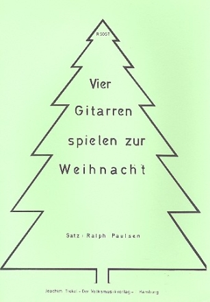 4 Gitarren spielen zur Weihnacht 9 Weihnachtslieder Partitur