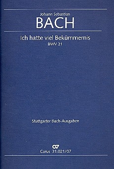 Ich hatte viel Bekmmernis Kantate Nr.21 BWV21 Studienpartitur