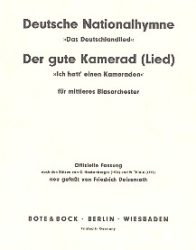 Deutsche Nationalhymne / Der gute Kamerad fr Blasorchester Direktion und Stimmen