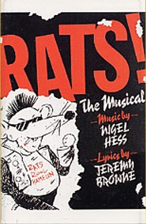 RATS - MUSICAL  -MC- BROWNE, JEREMY, LYRICS