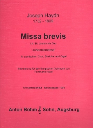 Missa brevis B-Dur 'in honorem sancti Joannes de deo' fr gem Chor, Streicher und Orgel Partitur