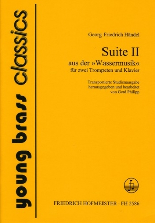 Suite Nr.2 aus der Wassermusik fr 2 Trompeten und Klavier