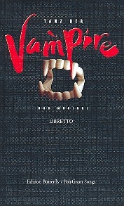 Tanz der Vampire   Libretto (dt) Neuausgabe 2018