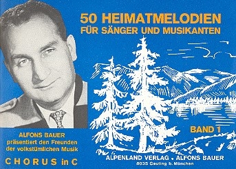 50 Heimatmelodien Band 1 fr alle instrumente (Gesang/Chor) (mit Texten und Akkorden) Chorus in C