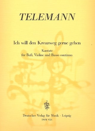 Ich will den Kreuzweg gerne gehen TWV1:884 fr Ba, Violine und Bc