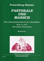 Pastorale und Marsch 2 weihnachtliche Szenen fr 3 Blockflten (S/A A A/T) Spielpartitur