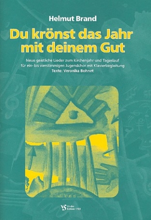 Du krnst das Jahr mit deinem Gut 1-4 stg. Jugendchor und Klavier Partitur