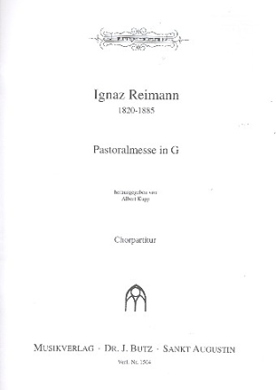 Pastoralmesse G-dur fr gem Chor, Orgel und Orchester oder mit Orgel allein,  Chorpartitur