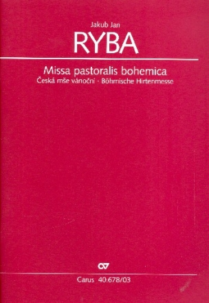 Missa pastoralis Bohemica für Soli, gem Chor und Orchester Klavierauszug (ts/dt)