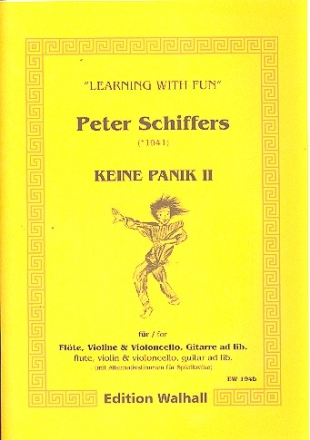 Keine Panik 2 Spielkreisfassung fr Flte, Klarinette, Fagott, Violine, Violoncello , Gitarre, Klavier