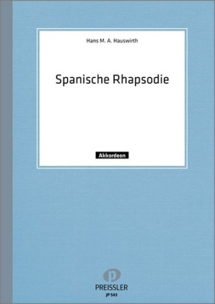 SPANISCHE RHAPSODIE FUER AKKORDEON SOLO