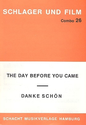 The Day before you came  und Danke schn: fr Combo Schlager und Film Combo 26