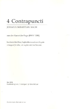 4 Contrapuncti aus der Kunst der Fuge BWV1080 fr Oboe, Englischhorn und 2 Fagotte Partitur und Stimmen