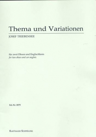 Thema und Variationen fr 2 Oboen und Englischhorn Partitur und Stimmen